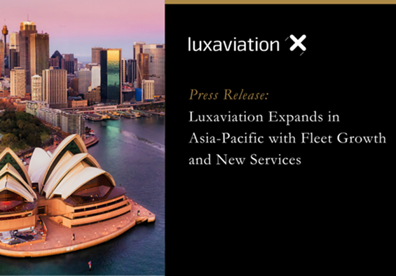 Luxaviation accelerates growth in Asia-Pacific